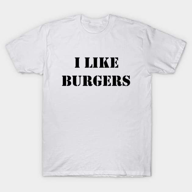 Burgers T-Shirt by VanBur